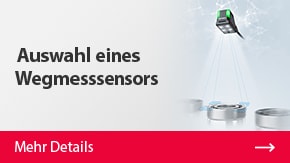 Auswählen eines Wegmesssensors | Weitere Details