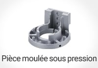 Pièce moulée sous pression