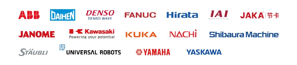 ABB / DAIHEN / DENSO / FANUC / HIRATA / IAI / JAKA / JANOME / KAWASAKI / KUKA / NACHI / SHIBAURA MACHINE / STAUBLI / UNIVERSAL ROBOTS / YAMAHA / YASKAWA MOTOMAN