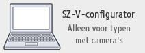 SZ-V-configurator Alleen voor typen met camera's